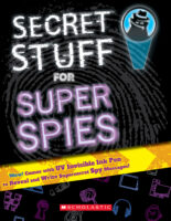 Secret Stuff for Super Spies