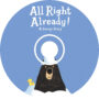 All Right Already! A Snowy Story Plus CD