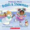 Princess Truly Builds a Snowman