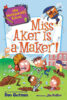 My Weirder-est School #8: Miss Aker Is a Maker!