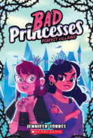 Bad Princesses: Perfect Villains