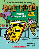 Bad Food: Mission Impastable