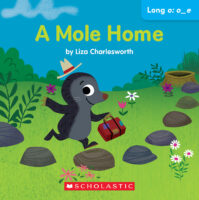 Laugh-a-Lot!™ Phonics: A Mole Home