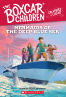 The Boxcar Children® Creatures of Legend: Mermaids of the Deep Blue Sea