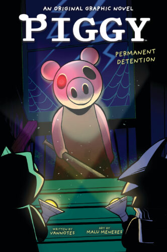 Piggy™: Permanent Detention by Vannotes (Paperback)