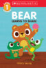 Bear Learns to Share