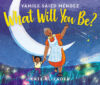 What Will You Be? 3-Book Pack