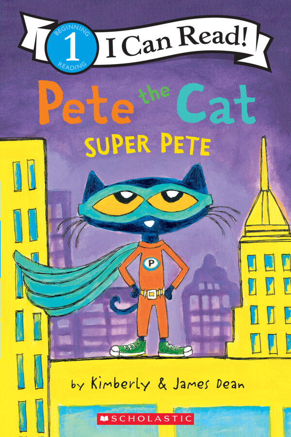 Pete the Cat: Super Pete by Kimberly and James Dean (Paperback