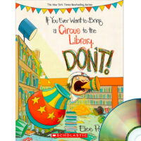 If You Ever Want to Bring a Circus to the Library, Don’t! Book and CD Set
