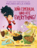 Doña Esmeralda, Who Ate Everything!