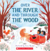 Over the River and Through the Wood