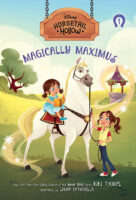 Horsetail Hollow #1: Magically Maximus