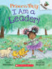 Princess Truly: I Am a Leader!