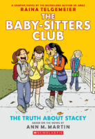 The Baby-sitters Club® Graphix: The Truth About Stacey