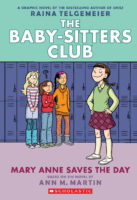 The Baby-sitters Club Graphic Novel: Mary Anne Saves the Day