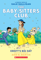 The Baby-sitters Club® Graphic Novel: Kristy’s Big Day