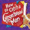 How to Catch a Gingerbread Man 5-Book Pack