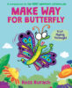 Make Way for Butterfly