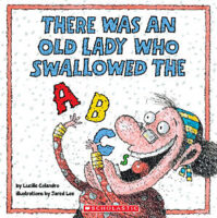 There Was an Old Lady Who Swallowed the ABCs