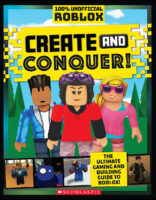 Create and Conquer! The Ultimate Gaming and Building Guide to Roblox!