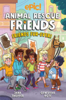 Animal Rescue Friends: Friends Fur-ever!