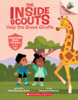 The Inside Scouts: Help the Brave Giraffe