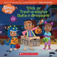 Alma's Way: Trick-or-Treat-a-saurus / Dulce o dinosaurio