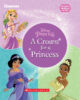 Disney Learning: Disney Princess: A Crown for a Princess