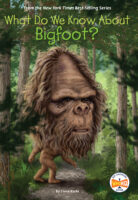 What Do We Know About Bigfoot?