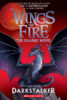 Wings of Fire: The Graphic Novel: Legends: Darkstalker