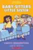 Baby-sitters Little Sister Graphic Novel: Karen’s Grandmothers