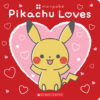 Monpok&eacute;: Pikachu Loves