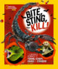 National Geographic Kids™: Bite, Sting, Kill!
