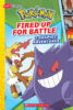 Pokémon™: Fired Up for Battle