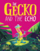 The Gecko and the Echo