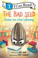 The Bad Seed Goes to the Library (Level 1 Reader)