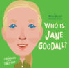 Who Is Jane Goodall? A Who Was? Picture Book