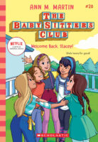The Baby-sitters Club #28: Welcome Back, Stacey!