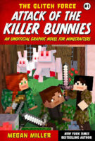 The Glitch Force #1: Attack of the Killer Bunnies