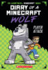 Diary of a Minecraft Wolf: Player Attack