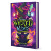 The School for Wicked Witches: Wicked Never Waits