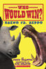 Who Would Win?® Collection (Library-Bound Editions)