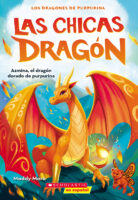 Las chicas dragón: Azmina, el dragón dorado de purpurina