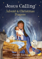 Jesus Calling: Advent & Christmas Prayers