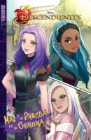 Disney Manga: Descendientes: Mal y la prueba de la corona (Disney Manga: Descendants: Mal&rsquo;s Royal Challenge)