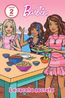 Barbie&reg;: La receta secreta (Lector nivel 2) (Barbie&reg;: The Secret Recipe [Level 2 Reader])