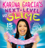 Karina Garcia’s Next-Level DIY Slime