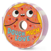 Dough Much Love