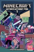 Minecraft™: Wither Without You, Vol. 1