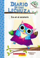 Diario de una lechuza: Eva en el escenario (Owl Diaries: Eva in the Spotlight)